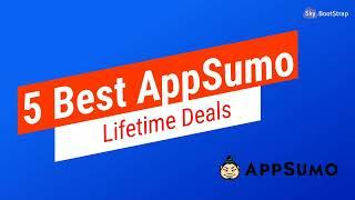 5 Best AppSumo Lifetime Deals - SaaS Deals - Lifetime Software deals - AppSumo Deals