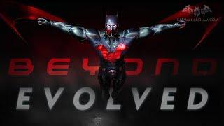 BATMAN BEYOND EVOLVED  Batman Arkham Knight Mod