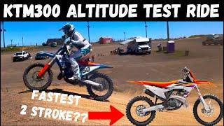 Shredding a KTM300 2 Stroke at 6000 Feet Elevation