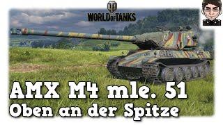 World of Tanks - AMX M4 mle. 51 - Oben an der Spitze WoT