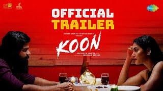 Koon - Official Trailer  Sithara Vijayan Liimal G Padath  Prasanth B Molickal  Anilkumar Nambiar