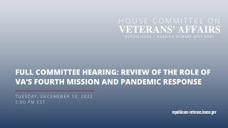 Full Committee Hearing  Review of the Role of VA’s Fourth Mission and Pandemic Response