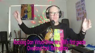 Rocking Dan Virtual Show Mrs  Hills First grade at Overland Park Elementary