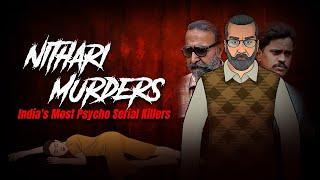 Nithari Kand - Indias Most Disturbing Case  Sector 36  सच्ची कहानी  Crime Stories  KM E03 