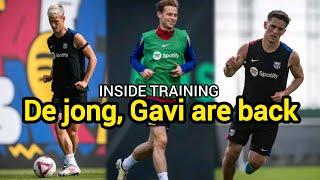 INSIDE TRAINING  de jong and Gavi are back ready for Valladolid