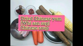 Dried Chinese yum  whi san sup  Chinese sup Hong Kong sup