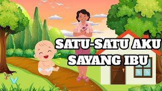 SATU-SATU AKU SAYANG IBU Lagu anak-anak Lagu anak indonesia balita