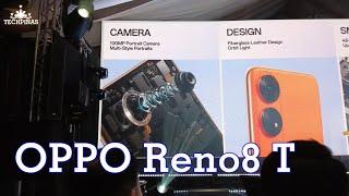 OPPO Reno8 T Philippines Launch Experience