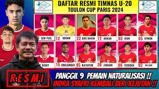 RESMI  INILAH DAFTAR TIMNAS INDONESIA U20 TERBARU TOULON CUP PARIS 2024