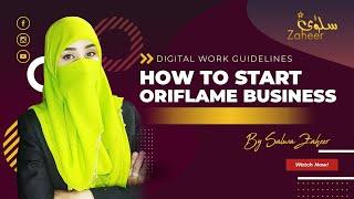 How to start Oriflame Business 2021  All details with upgraded offers by Salwa Zaheer