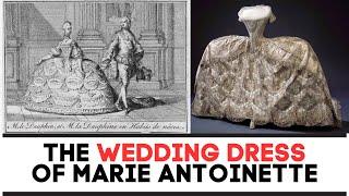 The Wedding Dress Of Queen Marie Antoinette  Royal Fashion History Documentary