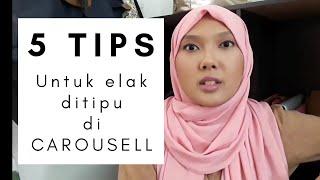 5 CARA UTK ELAK DITIPU DI CAROUSELL