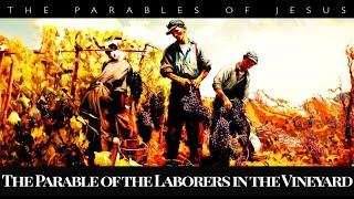 The Laborers in the Vineyard