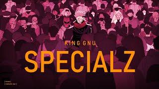 Jujutsu Kaisen Season 2 Opening 2 Full『King Gnu - SPECIALZ』lyrics