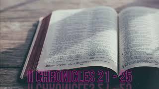 II Chronicle 21 - 25  Holy Bible