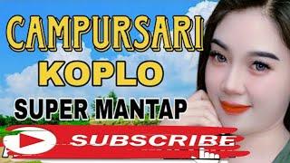 CAMPURSARI KOPLO SUPER AUDIO - BASS HOREG UNTUK CEK SOUND SISTEM MANTAP BUAT KESEHARIAN