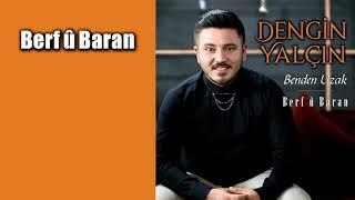 Dengin Yalçın - Berf û Baran