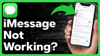 How To Fix iMessage Not Working On iPhone