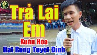 Trả Lại Em - Anh Trai Khiếm Thị Hát Rong Cả Đường Phố Tưởng Đâu Ca Sĩ  Xuân Hòa