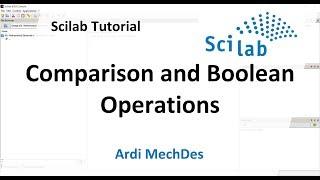 Scilab Tutorial - Comparison and Boolean Operations on Scilab