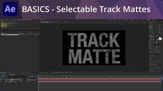 After Effects Tutorial - Selectable Track Mattes