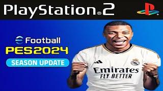 EFOOTBALL PES 2024 PS2 ISO ATUALIZADO DOWNLOAD