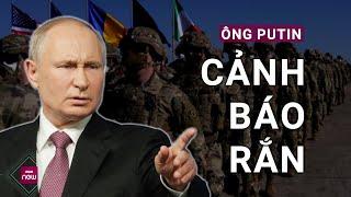 Ông Putin dằn mặt Mỹ và NATO cảnh báo về đòn đáp trả phù hợp  VTC Now