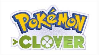 【﻿ＤＥＳＣＥＮＴ】 - Pokémon Clover Soundtrack