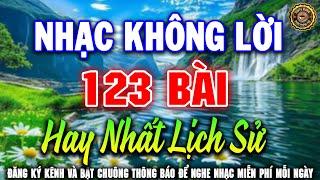 Nhạc Không Lời Hay Nhất Lịch Sử  Hòa Tấu Guitar Cổ Điển Nhẹ Nhàng Cực Êm Tai Nghe Rất Thoải Mái