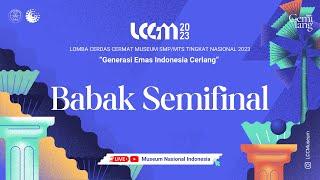 Babak Semifinal LCCM 2023