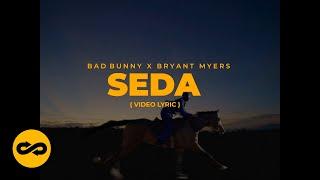 Bad Bunny ft. Bryant Myers - Seda LetraLyrics  nadie sabe lo que va a pasar mañana