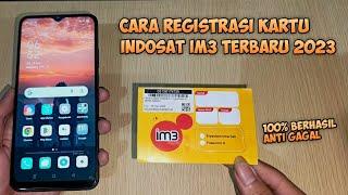 Cara Registrasi Kartu Indosat IM3 Terbaru 2023