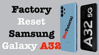 How to Factory Reset Samsung Galaxy A32  Hard Reset Samsung Galaxy A32 5G  NexTutorial
