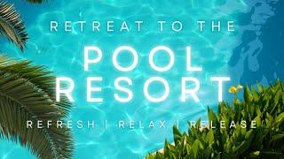 Bossa Nova Pool Resort Music Poolside Playlist Tropical Vacation & Relaxation