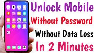 How To Unlock Phone If Forgot Password  Unlock Android Phone Password Without Data Loss