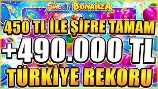 Sweet Bonanza Küçük Kasa  490.000 TL REKOR VURGUN  450 TL İLE ÜST ÜSTE KAZANÇ  Big Win