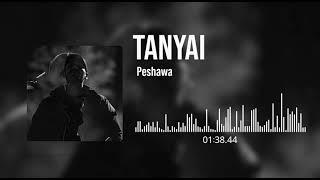 Peshawa - Tanyai Official Audio