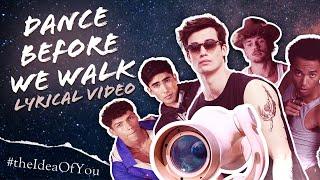 August Moon - Dance Before We Walk Lyric Video  The Idea Of You