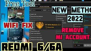 Redmi 6 & 6A Mi Account Remove WiFi FIX free NEW METHOD 2022  MIUI 11 with TFT Module