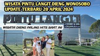 Latest Dieng Wonosobo Sky Gate Tour 20 April 2024