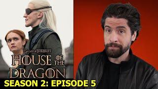 House of the Dragon Season 2 - Episode 5 - My Thoughts