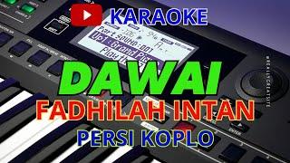 karaoke DAWAI FADHILAH INTAN dangdut koplo #musick #karaoke