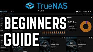TrueNAS CORE Setup Guide for Beginners