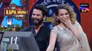 Kangana Played KBC In The Kapil Sharma Show  The Kapil Sharma Show  Full Episode