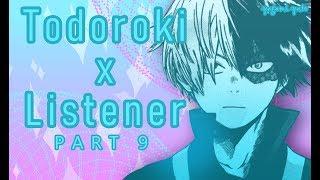 Shoto Todoroki x listener ASMR p9 My Hero Academia Spicy