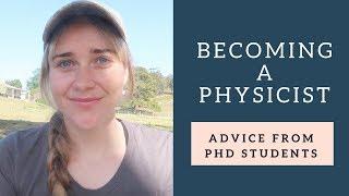 How to become a physicist