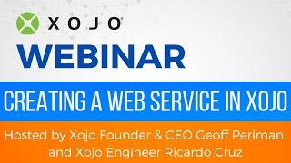 Creating A Web Service in Xojo