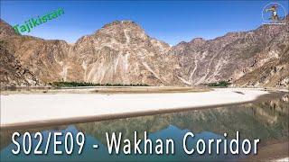 S02E09 - Wakhan Corridor The winding path along the Panj River Valley