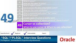 Oracle PL SQL interview question CURSOR Vs COLLECTION