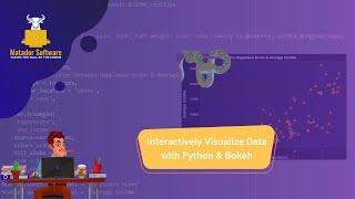 Interactively Visualize Data with Python and Bokeh  Fast & Powerful Data Viz